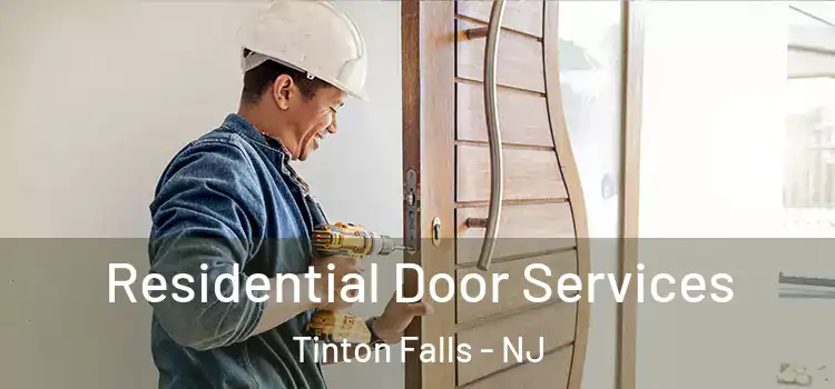 Residential Door Services Tinton Falls - NJ